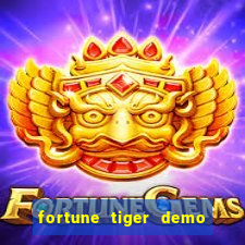 fortune tiger demo dinheiro infinito